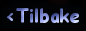 <Tilbake